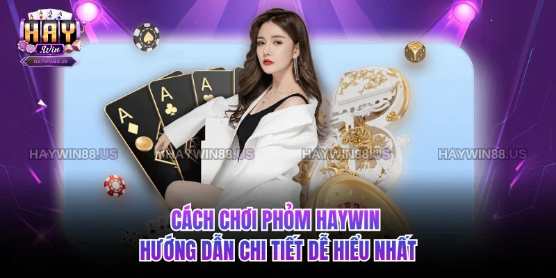 Cách chơi Phỏm